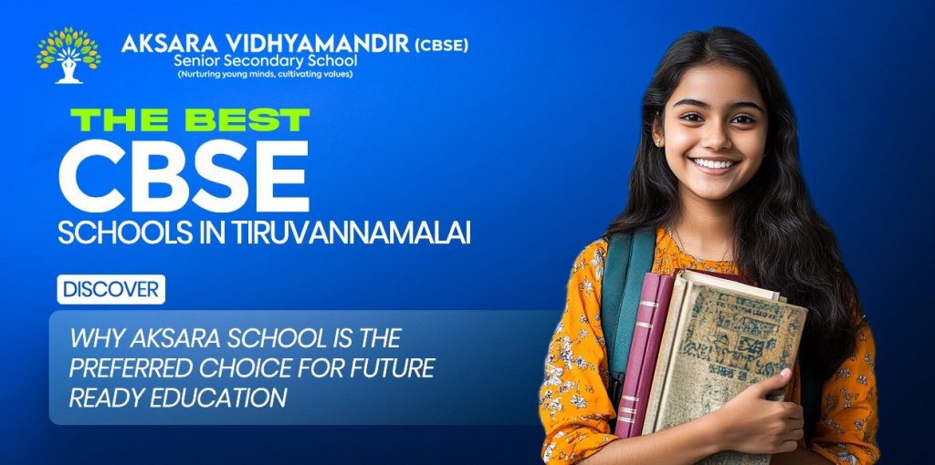 The Best CBSE Schools in Tiruvannamalai