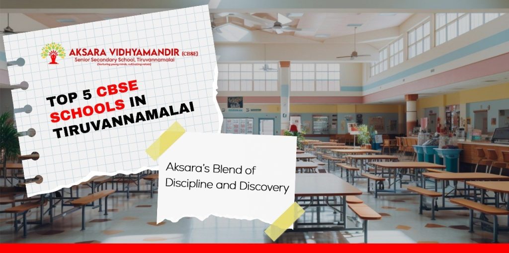 Top 5 CBSE Schools in Tiruvannamalai