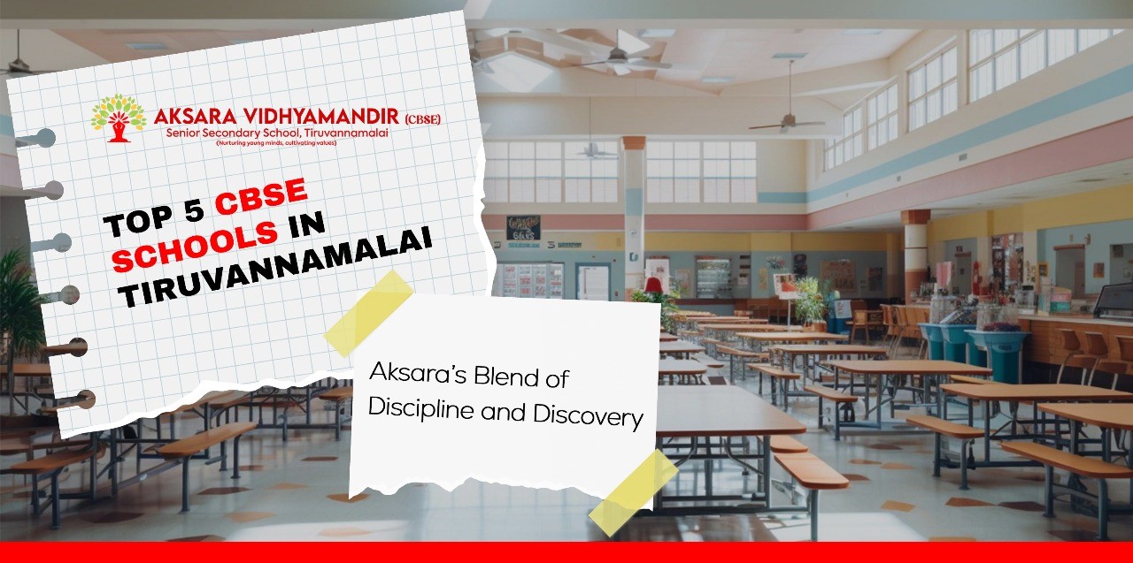 Top 5 CBSE Schools in Tiruvannamalai