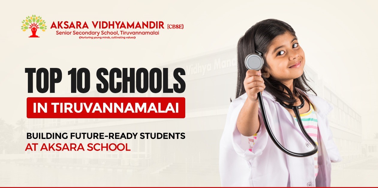Top 10 Schools in Tiruvannamalai