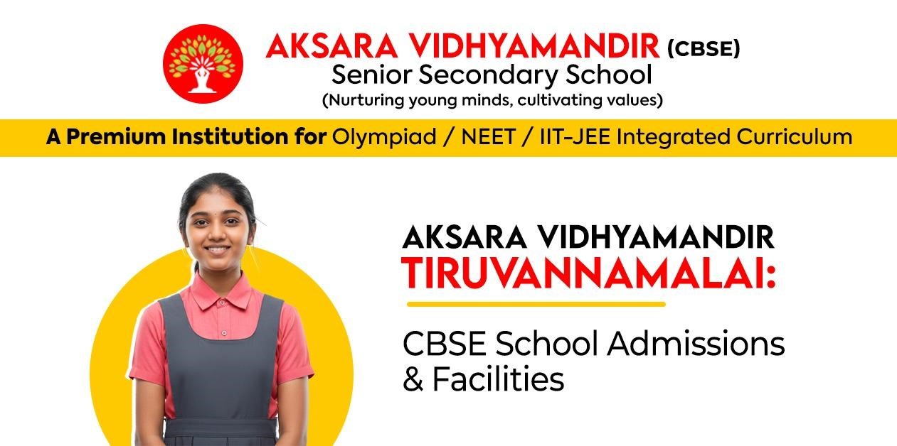 Aksara Vidhyamandir: Excellence in CBSE Education & Campus Facilities